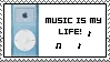 music is my life