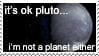 it's ok pluto
