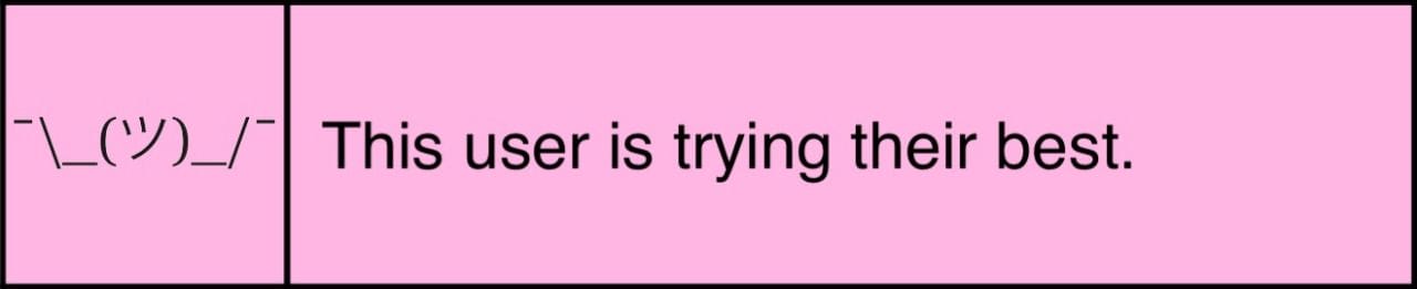 this user is trying their best